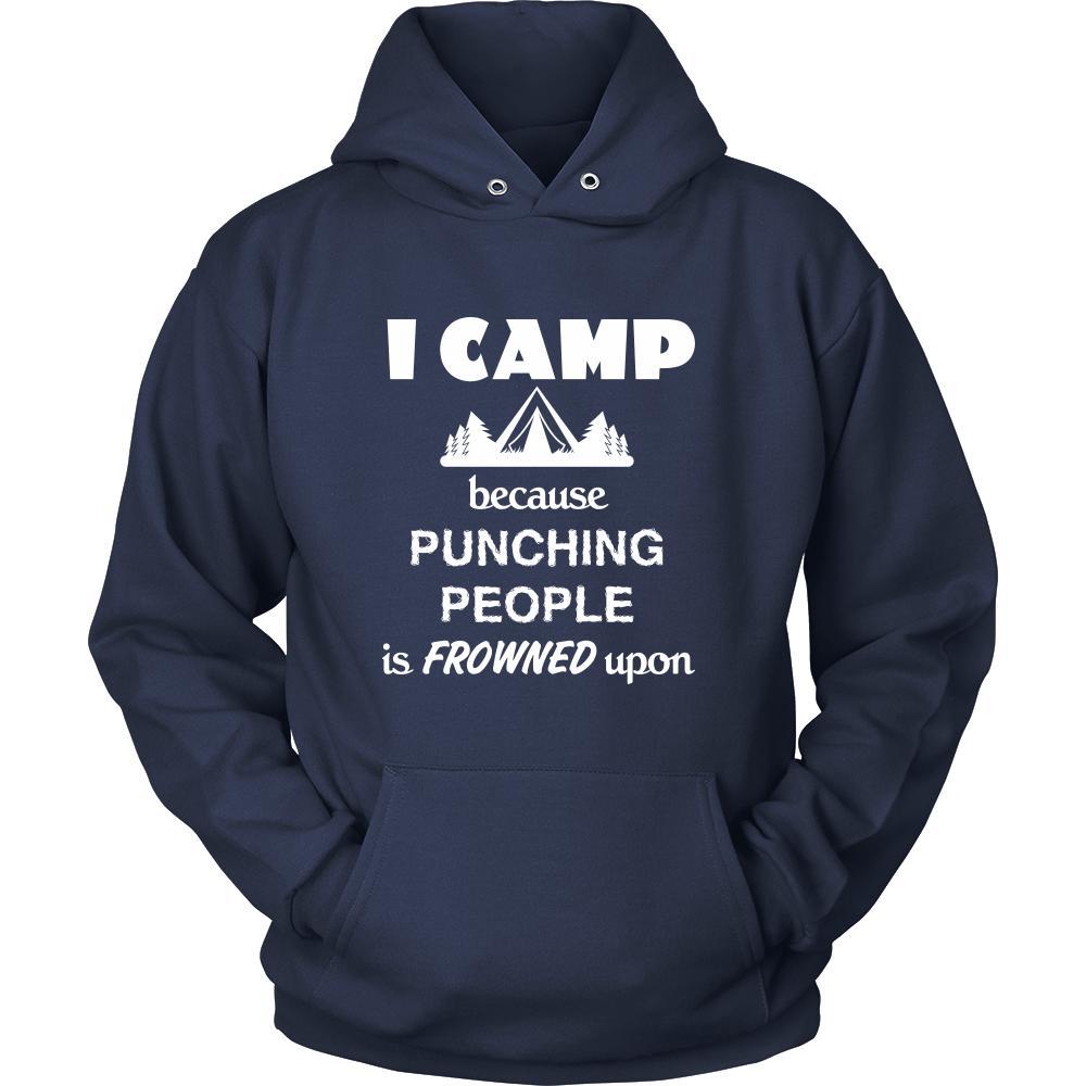Camping - I Camp Because punching people is frowned upon - Outdoor Hobby Shirt-T-shirt-Teelime | shirts-hoodies-mugs