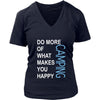 Camping Shirt - Do more of what makes you happy Camping- Hobby Gift-T-shirt-Teelime | shirts-hoodies-mugs