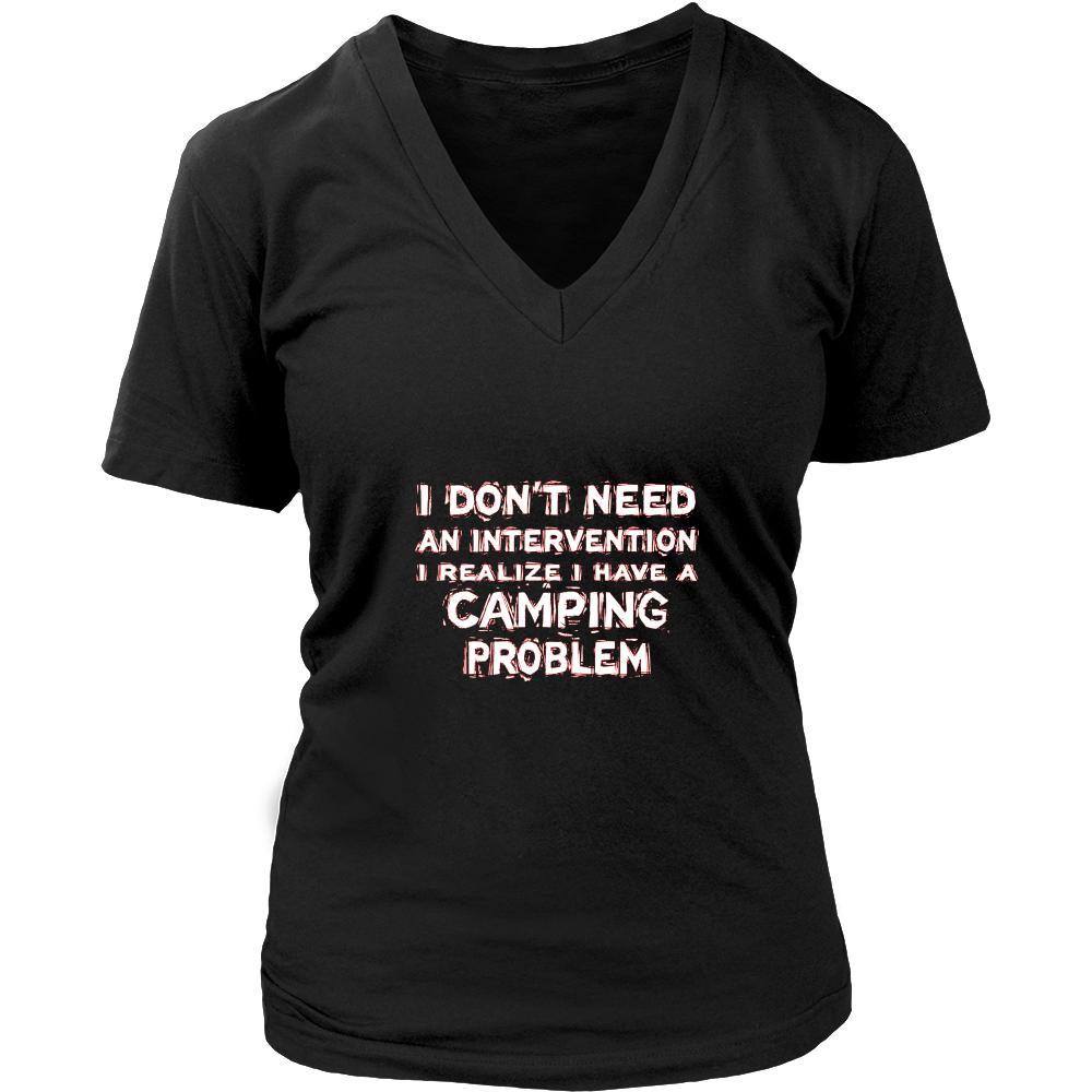Camping Shirt - I don't need an intervention I realize I have a Camping problem- Hobby Gift-T-shirt-Teelime | shirts-hoodies-mugs