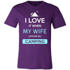 Camping Shirt - I love it when my wife lets me go Camping - Hobby Gift-T-shirt-Teelime | shirts-hoodies-mugs