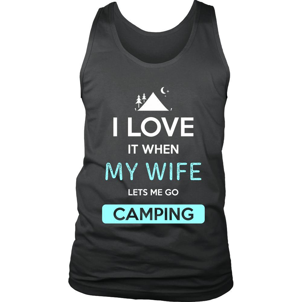 Camping Shirt - I love it when my wife lets me go Camping - Hobby Gift-T-shirt-Teelime | shirts-hoodies-mugs