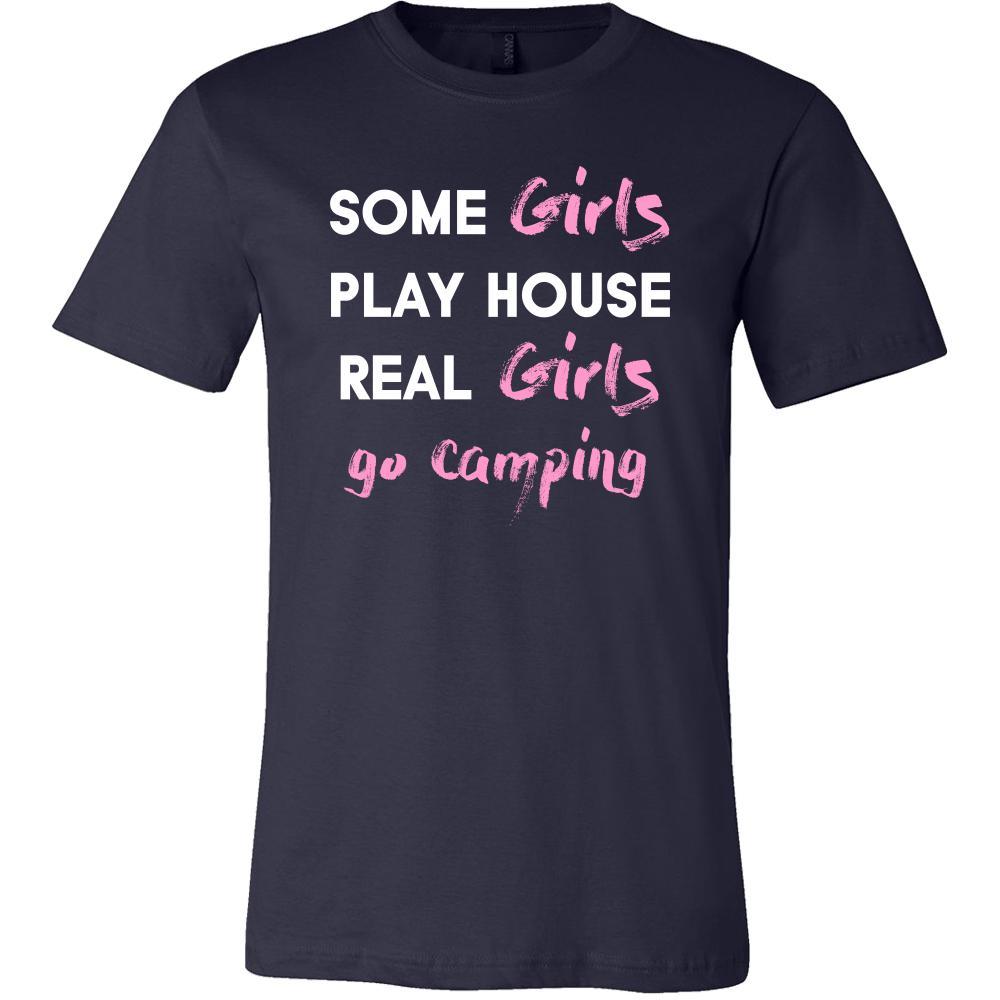 Camping Shirt - Some girls play house real girls go Camping- Hobby Lady-T-shirt-Teelime | shirts-hoodies-mugs