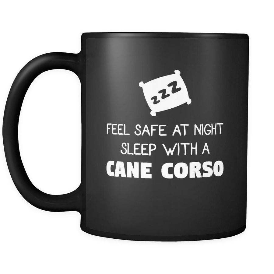 Cane Corso Feel Safe With A Cane Corso 11oz Black Mug-Drinkware-Teelime | shirts-hoodies-mugs
