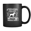 Cane corso If you don't have one you'll never understand 11oz Black Mug-Drinkware-Teelime | shirts-hoodies-mugs