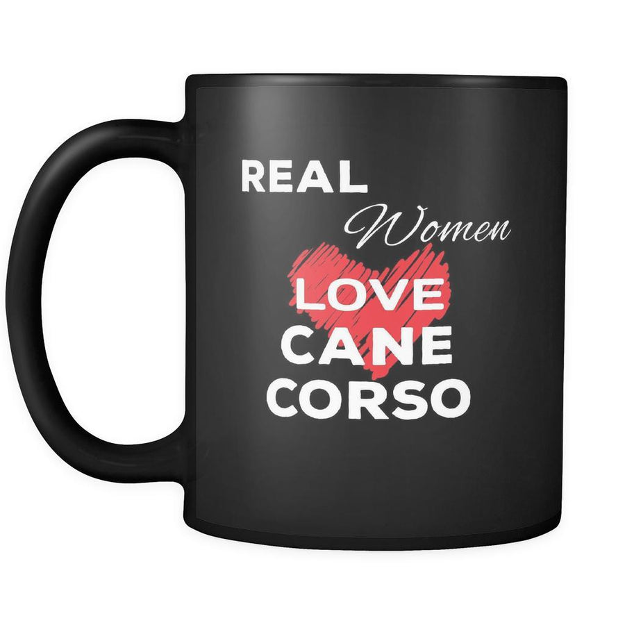 Cane Corso Real Women Love Cane corsos 11oz Black Mug-Drinkware-Teelime | shirts-hoodies-mugs
