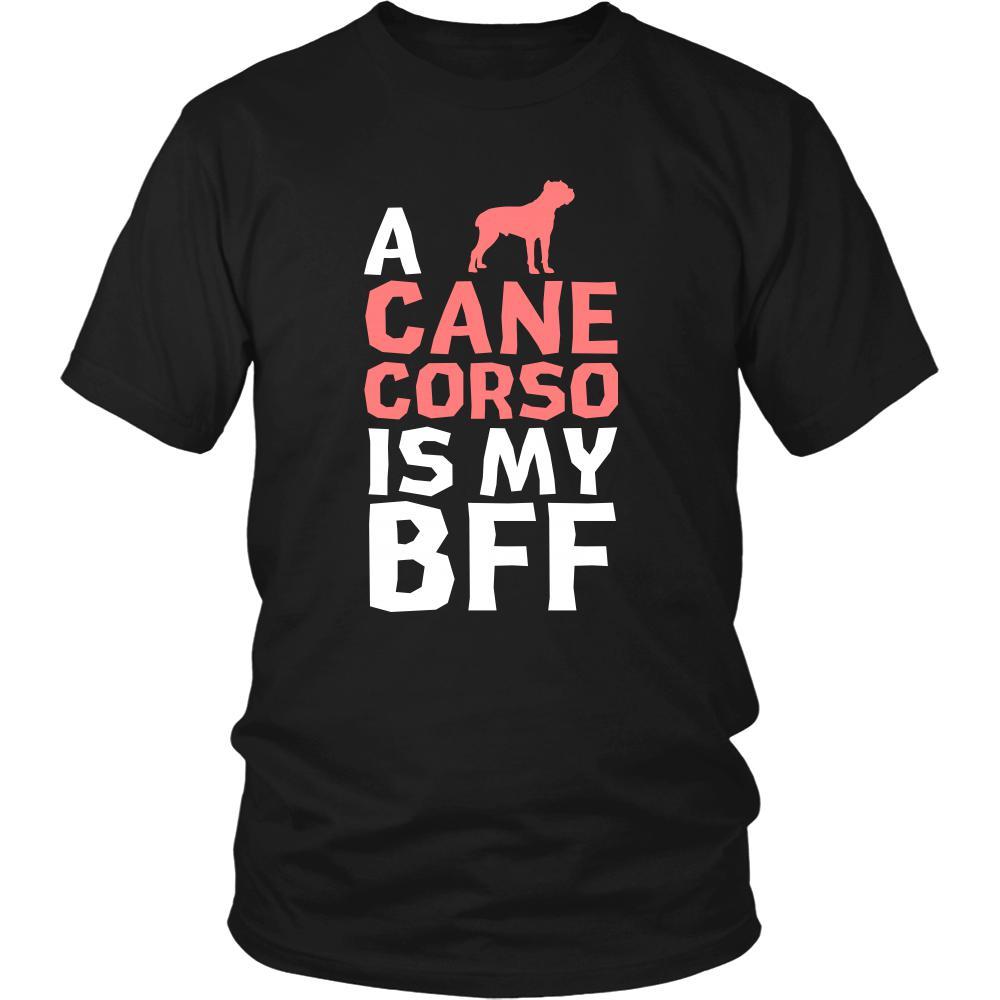Cane corso Shirt - a Cane corso is my bff- Dog Lover Gift-T-shirt-Teelime | shirts-hoodies-mugs