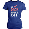 Cane corso Shirt - a Cane corso is my bff- Dog Lover Gift-T-shirt-Teelime | shirts-hoodies-mugs