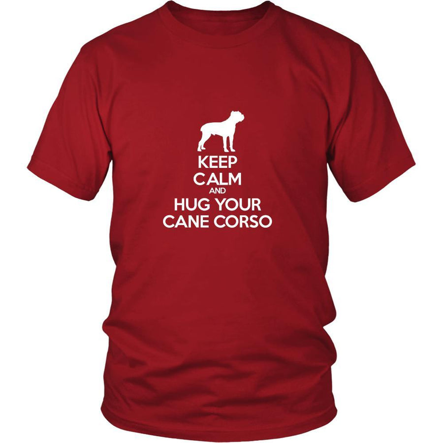 Cane corso Shirt - Keep Calm and Hug Your Cane corso- Dog Lover Gift