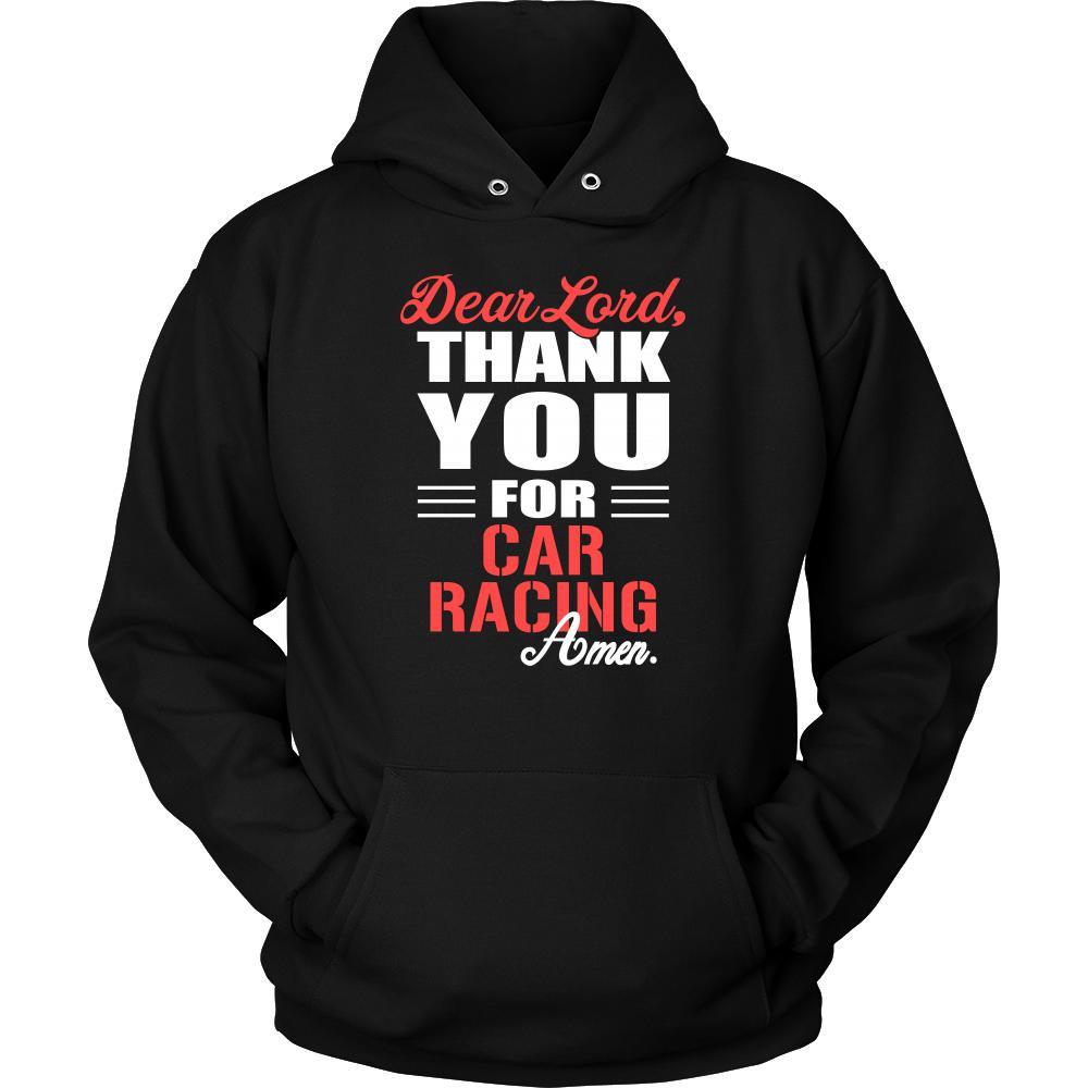 Car Racing Shirt - Dear Lord, thank you for Car Racing Amen- Hobby-T-shirt-Teelime | shirts-hoodies-mugs