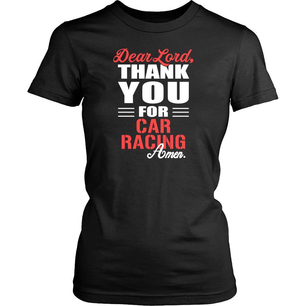 Car Racing Shirt - Dear Lord, thank you for Car Racing Amen- Hobby-T-shirt-Teelime | shirts-hoodies-mugs