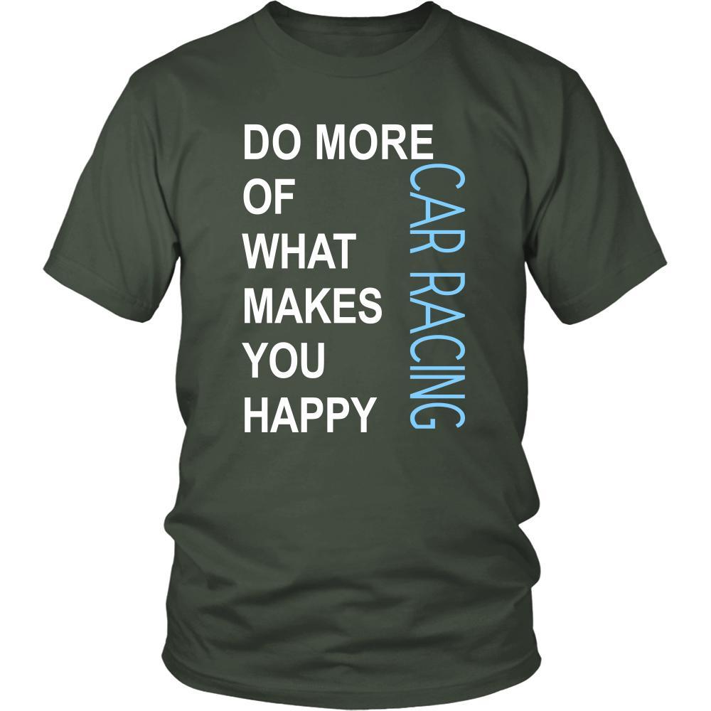 Car Racing Shirt - Do more of what makes you happy Car Racing- Hobby Gift-T-shirt-Teelime | shirts-hoodies-mugs