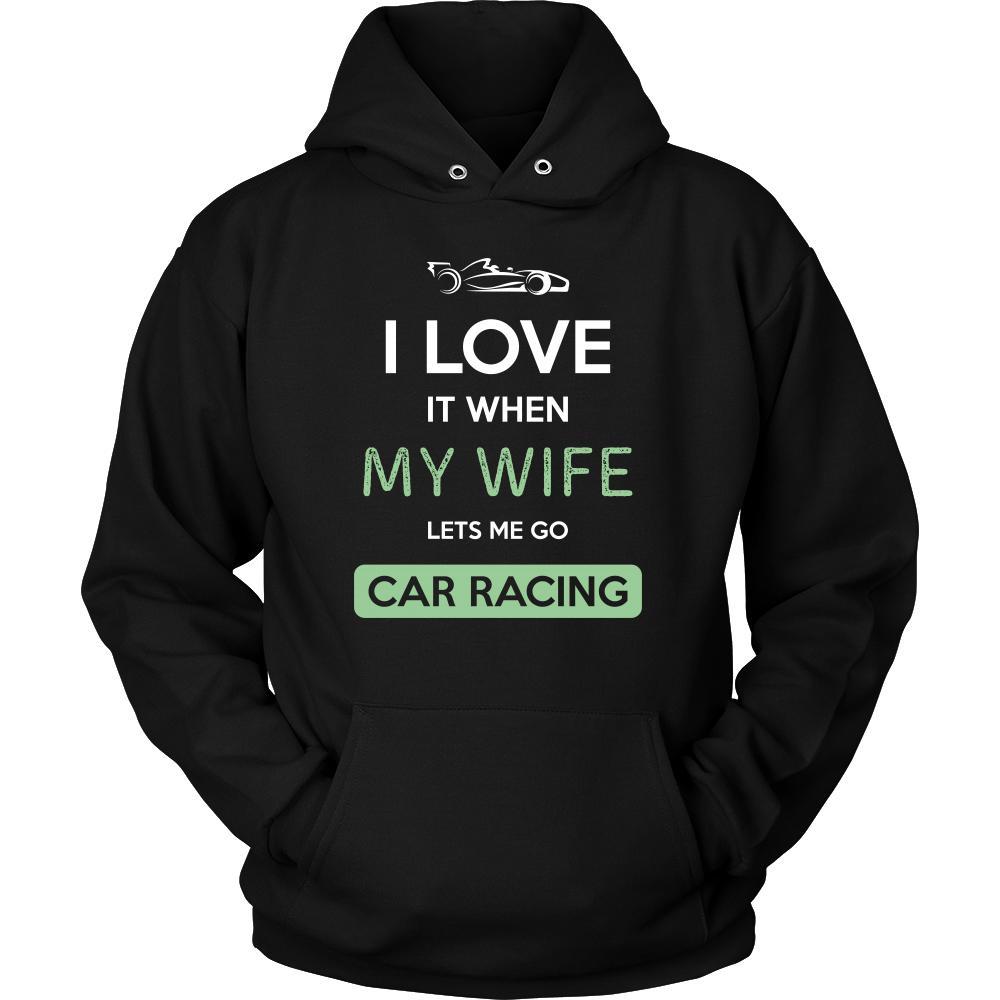 Car racing Shirt - I love it when my wife lets me go Car racing - Hobby Gift-T-shirt-Teelime | shirts-hoodies-mugs