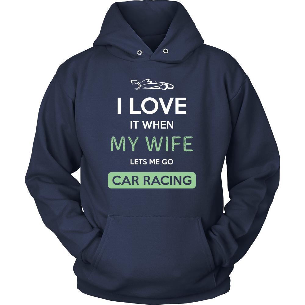 Car racing Shirt - I love it when my wife lets me go Car racing - Hobby Gift-T-shirt-Teelime | shirts-hoodies-mugs