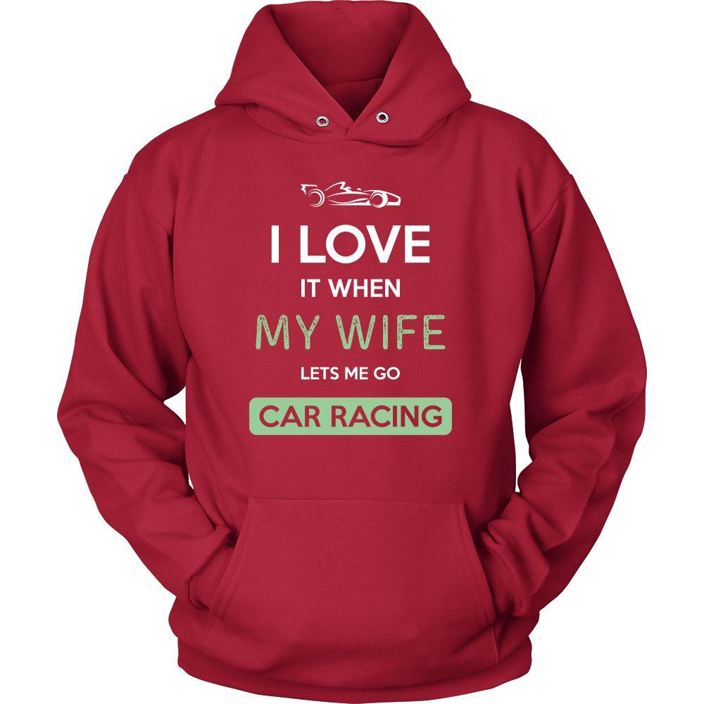Car racing Shirt - I love it when my wife lets me go Car racing - Hobby Gift-T-shirt-Teelime | shirts-hoodies-mugs