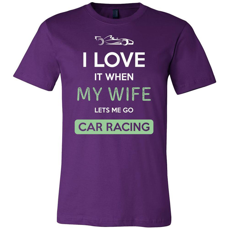 Car racing Shirt - I love it when my wife lets me go Car racing - Hobby Gift