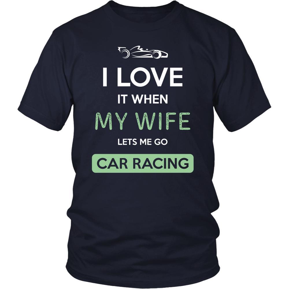 Car racing Shirt - I love it when my wife lets me go Car racing - Hobby Gift-T-shirt-Teelime | shirts-hoodies-mugs