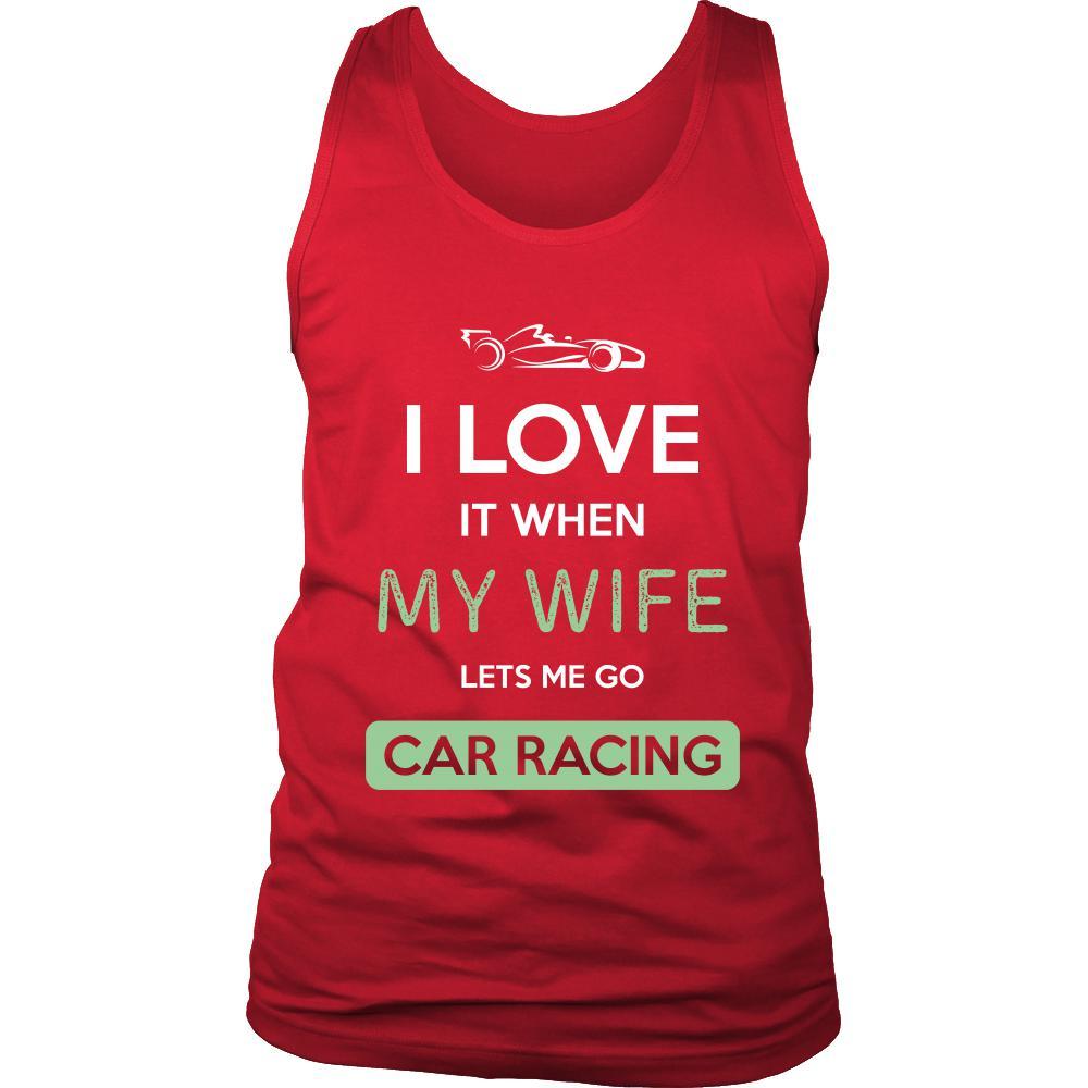 Car racing Shirt - I love it when my wife lets me go Car racing - Hobby Gift-T-shirt-Teelime | shirts-hoodies-mugs
