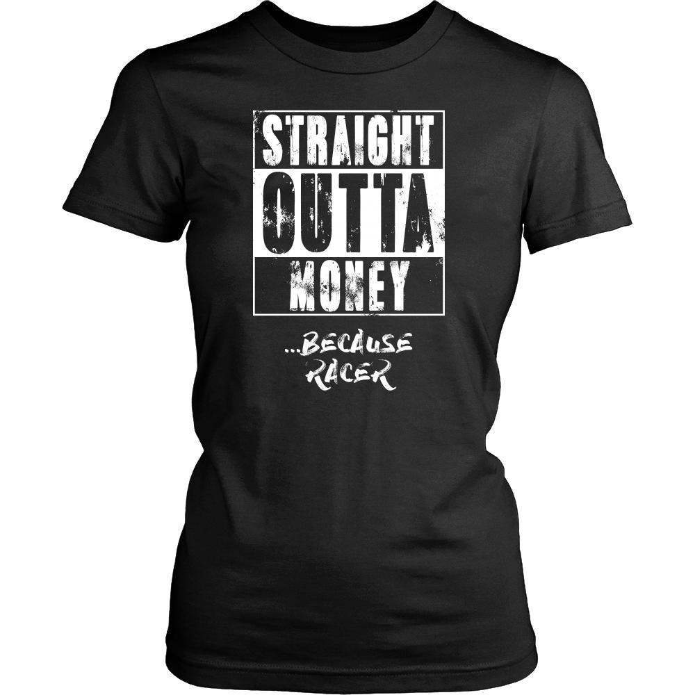 Car Racing Shirt - Straight outta money ...because Car Racing- Hobby Gift-T-shirt-Teelime | shirts-hoodies-mugs