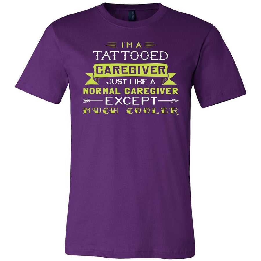 Caregiver Shirt - I'm a tattooed caregiver, just like a normal caregiver, except much cooler - Profession Gift-T-shirt-Teelime | shirts-hoodies-mugs