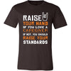 Caregiver Shirt - Raise your hand if you love Caregiver, if not raise your standards - Profession Gift-T-shirt-Teelime | shirts-hoodies-mugs