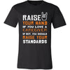 Caregiver Shirt - Raise your hand if you love Caregiver, if not raise your standards - Profession Gift-T-shirt-Teelime | shirts-hoodies-mugs