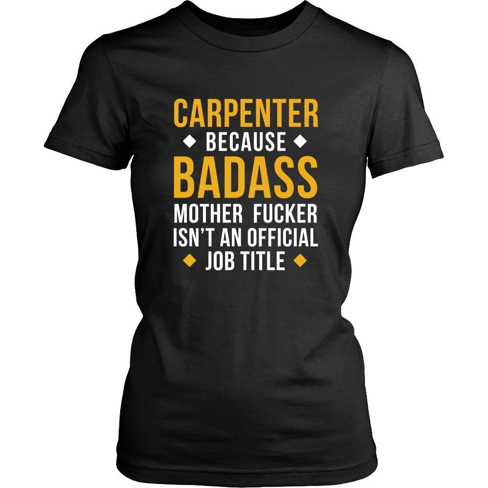 Carpenter Shirt - Carpenter because badass mother fucker isn't an official job title - Profession Gift-T-shirt-Teelime | shirts-hoodies-mugs