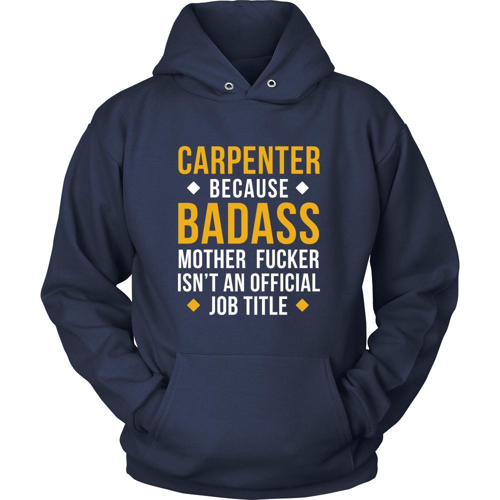 Carpenter Shirt - Carpenter because badass mother fucker isn't an official job title - Profession Gift-T-shirt-Teelime | shirts-hoodies-mugs