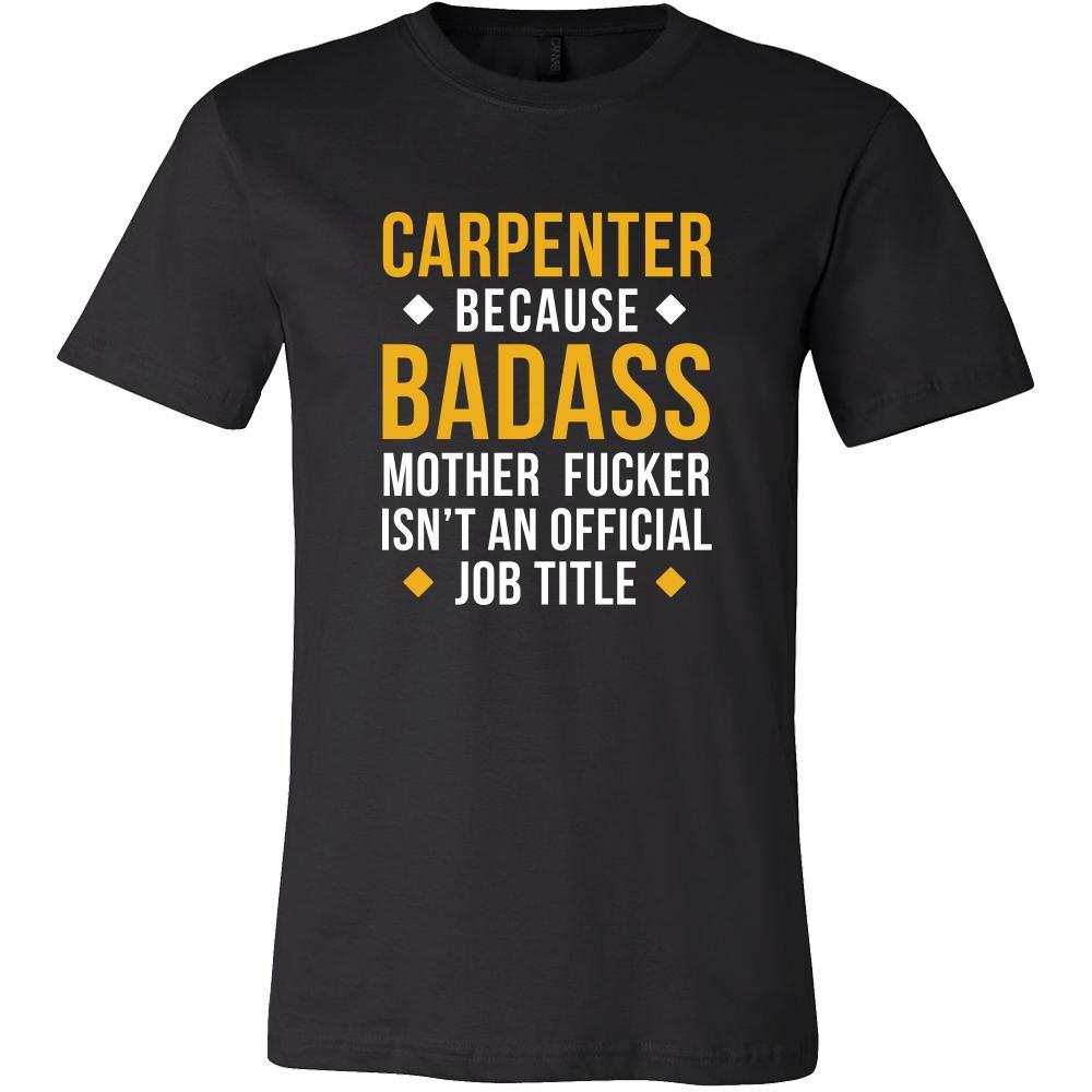 Carpenter Shirt - Carpenter because badass mother fucker isn't an official job title - Profession Gift-T-shirt-Teelime | shirts-hoodies-mugs