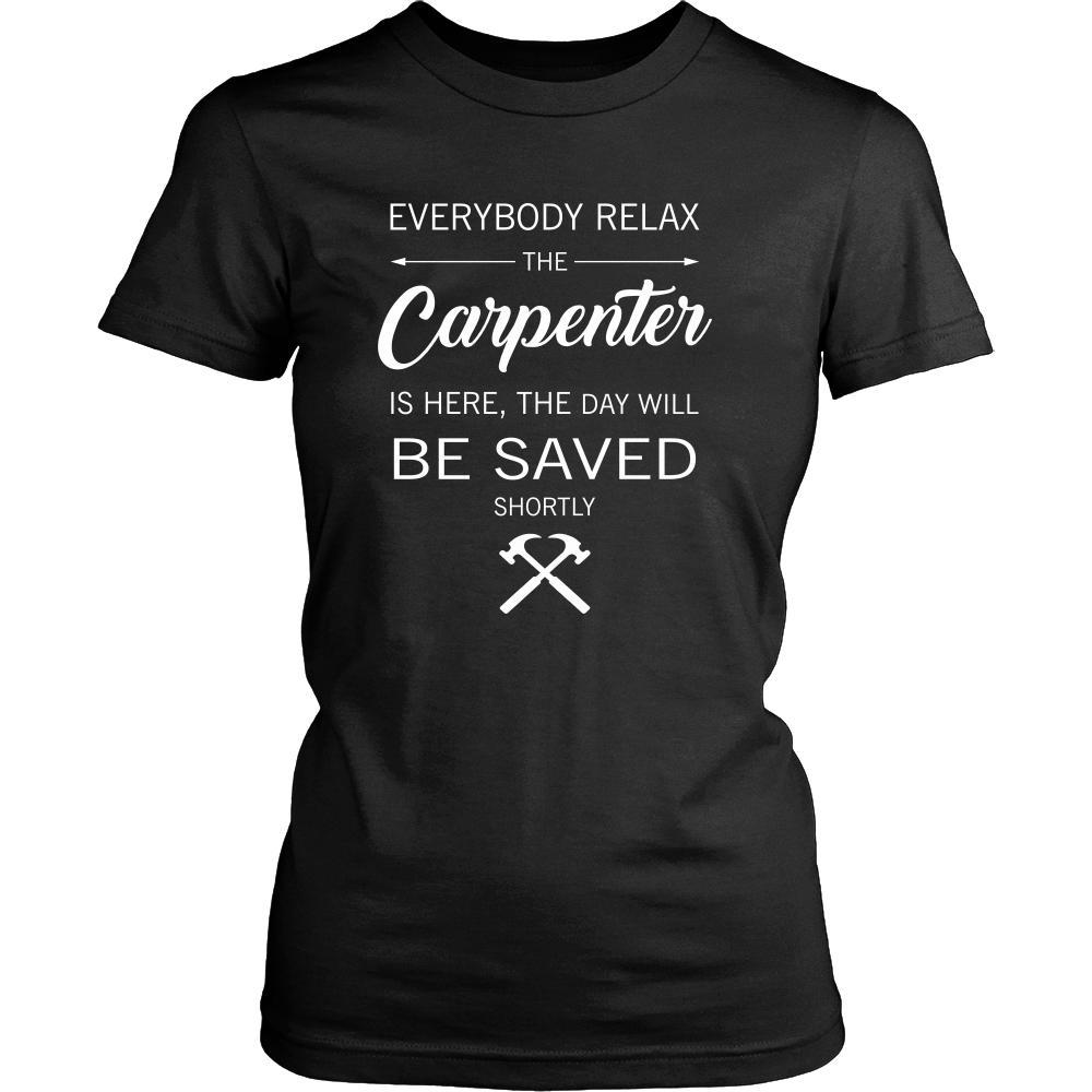Carpenter Shirt - Everyone relax the Carpenter is here, the day will be save shortly - Profession Gift-T-shirt-Teelime | shirts-hoodies-mugs