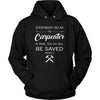 Carpenter Shirt - Everyone relax the Carpenter is here, the day will be save shortly - Profession Gift-T-shirt-Teelime | shirts-hoodies-mugs