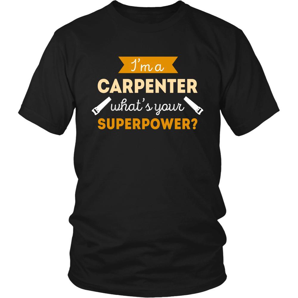 Carpenter Shirt - I'm a Carpenter, what's your superpower? - Profession Gift-T-shirt-Teelime | shirts-hoodies-mugs