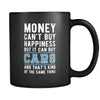 Cars Money can't buy happiness but it can buy cars and that's kind of the same thing 11oz Black Mug-Drinkware-Teelime | shirts-hoodies-mugs