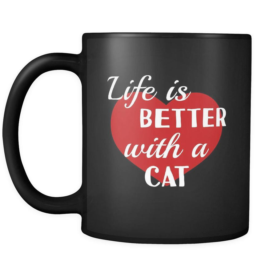 Cat Life Is Better With A Cat 11oz Black Mug-Drinkware-Teelime | shirts-hoodies-mugs