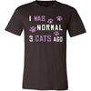 Cat Shirt - Normal 3 Cats Ago - Animal Lover Gift-T-shirt-Teelime | shirts-hoodies-mugs