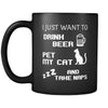 Cats I Just Want To Drink Beer And Pet My Cat 11oz Black Mug-Drinkware-Teelime | shirts-hoodies-mugs