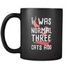 Cats I was normal three cats ago 11oz Black Mug-Drinkware-Teelime | shirts-hoodies-mugs