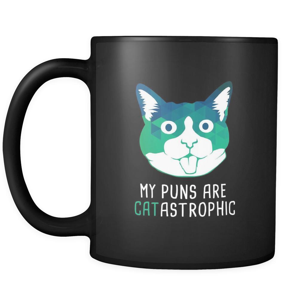 Cats Mugs - My puns are CATastrophic mug - cats cup cats cups cats funny (11oz) Black-Drinkware-Teelime | shirts-hoodies-mugs