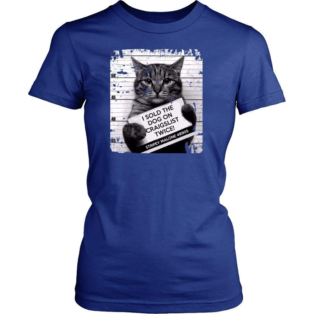 Cats T Shirt - I Sold The Dog On Craigslist Twice!-T-shirt-Teelime | shirts-hoodies-mugs