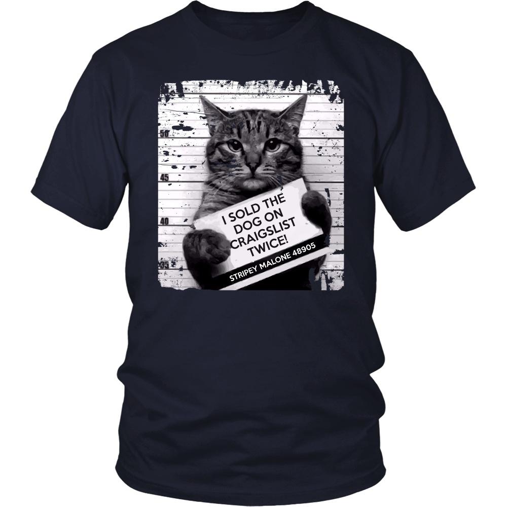 Cats T Shirt - I Sold The Dog On Craigslist Twice!