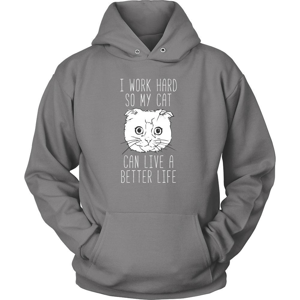 Cats T Shirt - I work hard so my cat can live a better life-T-shirt-Teelime | shirts-hoodies-mugs