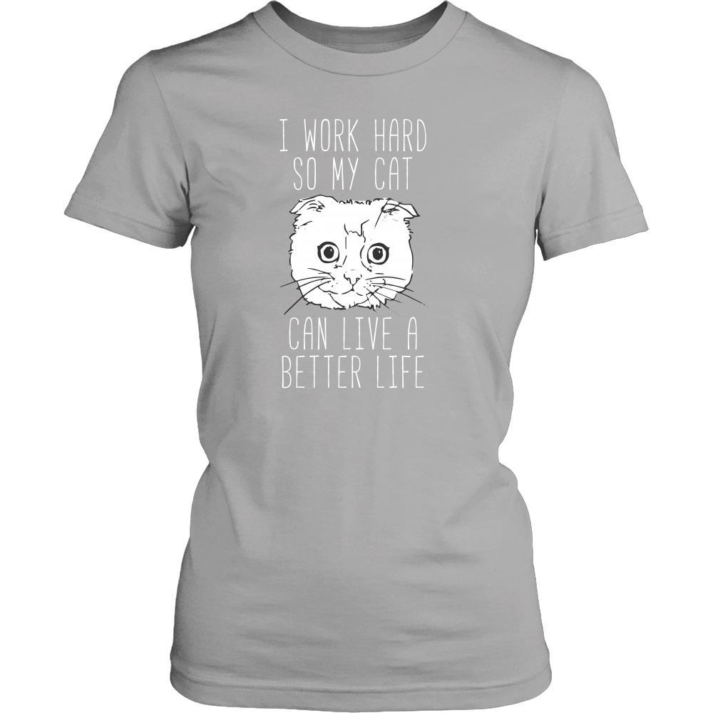 Cats T Shirt - I work hard so my cat can live a better life-T-shirt-Teelime | shirts-hoodies-mugs