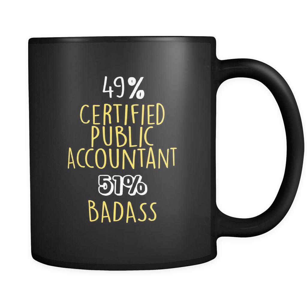 Certified Public Accountant 49% Certified Public Accountant 51% Badass 11oz Black Mug-Drinkware-Teelime | shirts-hoodies-mugs