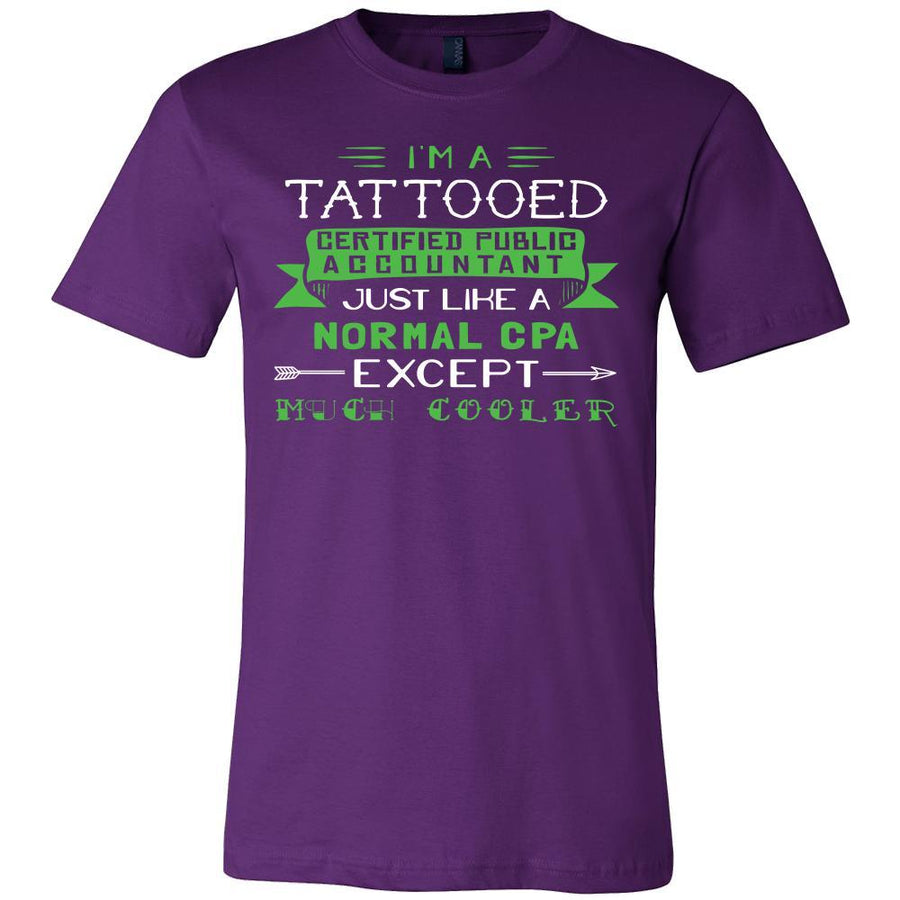 Certified Public Accountant Shirt - I'm a tattooed certified public accountant, just like a normal CPA, except much cooler - Profession Gift-T-shirt-Teelime | shirts-hoodies-mugs