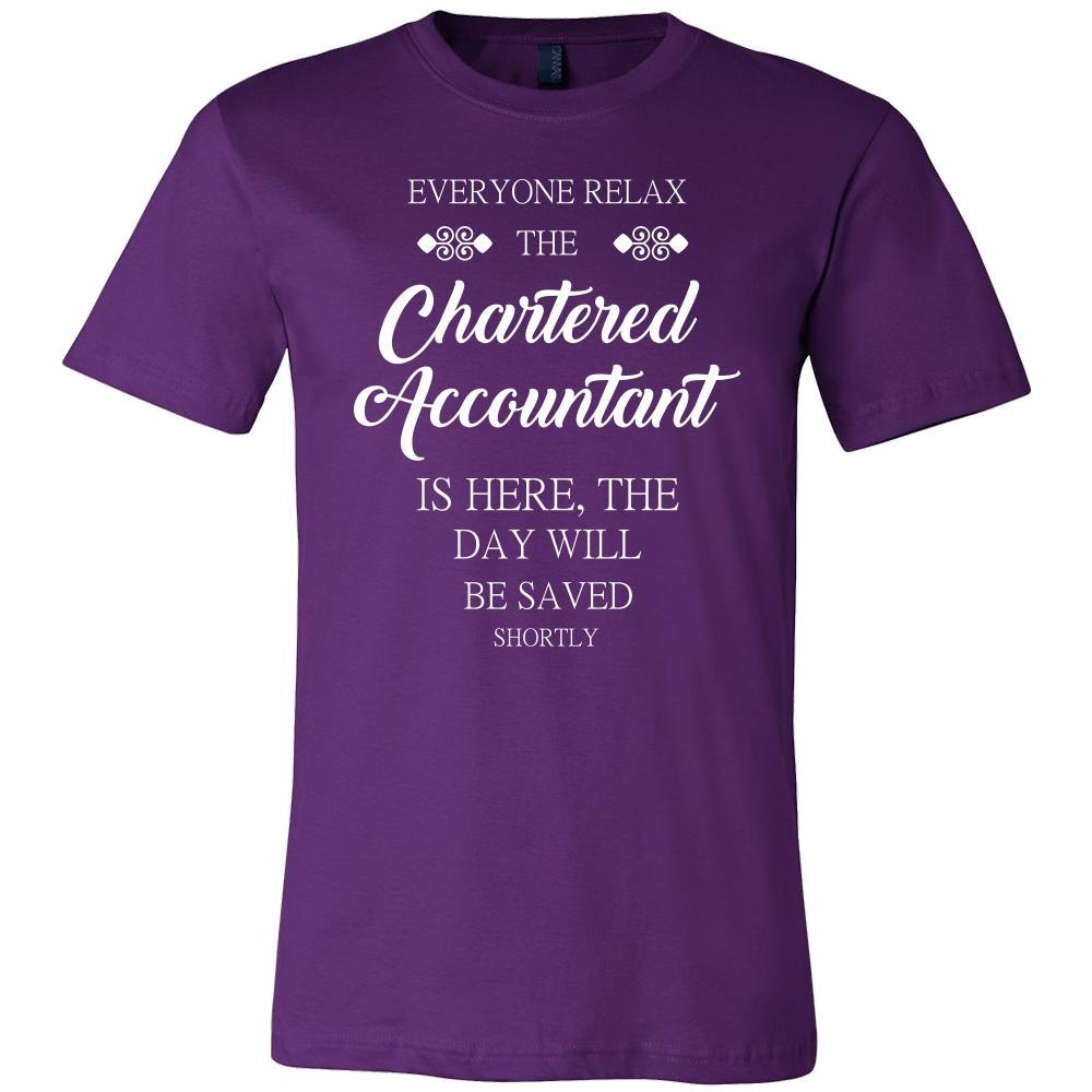Chartered Accountant Shirt - Everyone relax the Chartered Accountant is here, the day will be save shortly - Profession Gift-T-shirt-Teelime | shirts-hoodies-mugs