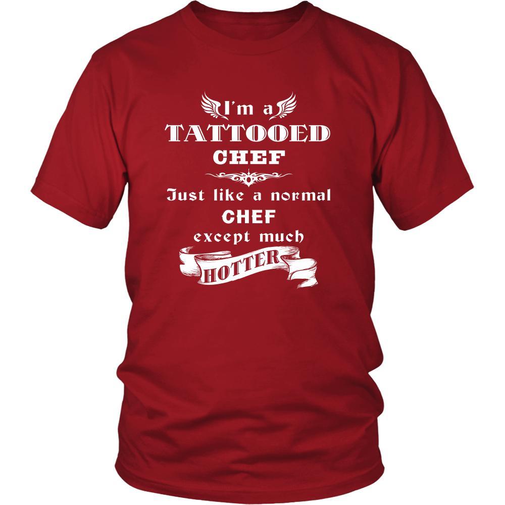 Chef - I'm a Tattooed Chef,... much hotter - Profession/Job Shirt-T-shirt-Teelime | shirts-hoodies-mugs