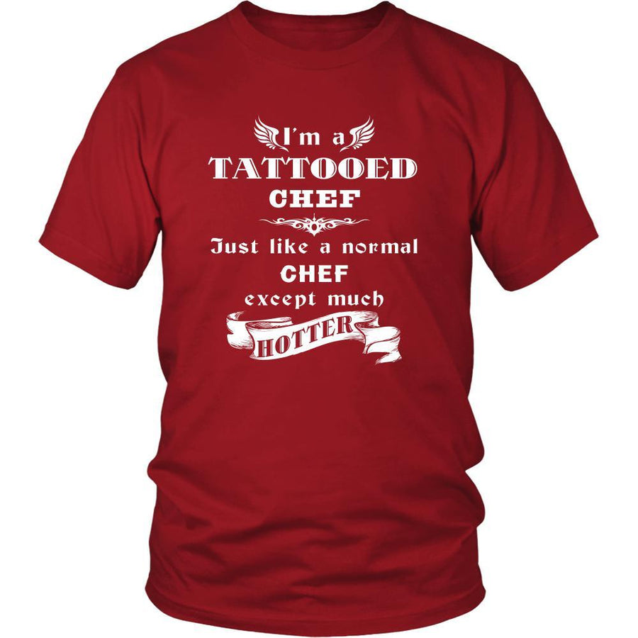 Chef - I'm a Tattooed Chef,... much hotter - Profession/Job Shirt-T-shirt-Teelime | shirts-hoodies-mugs