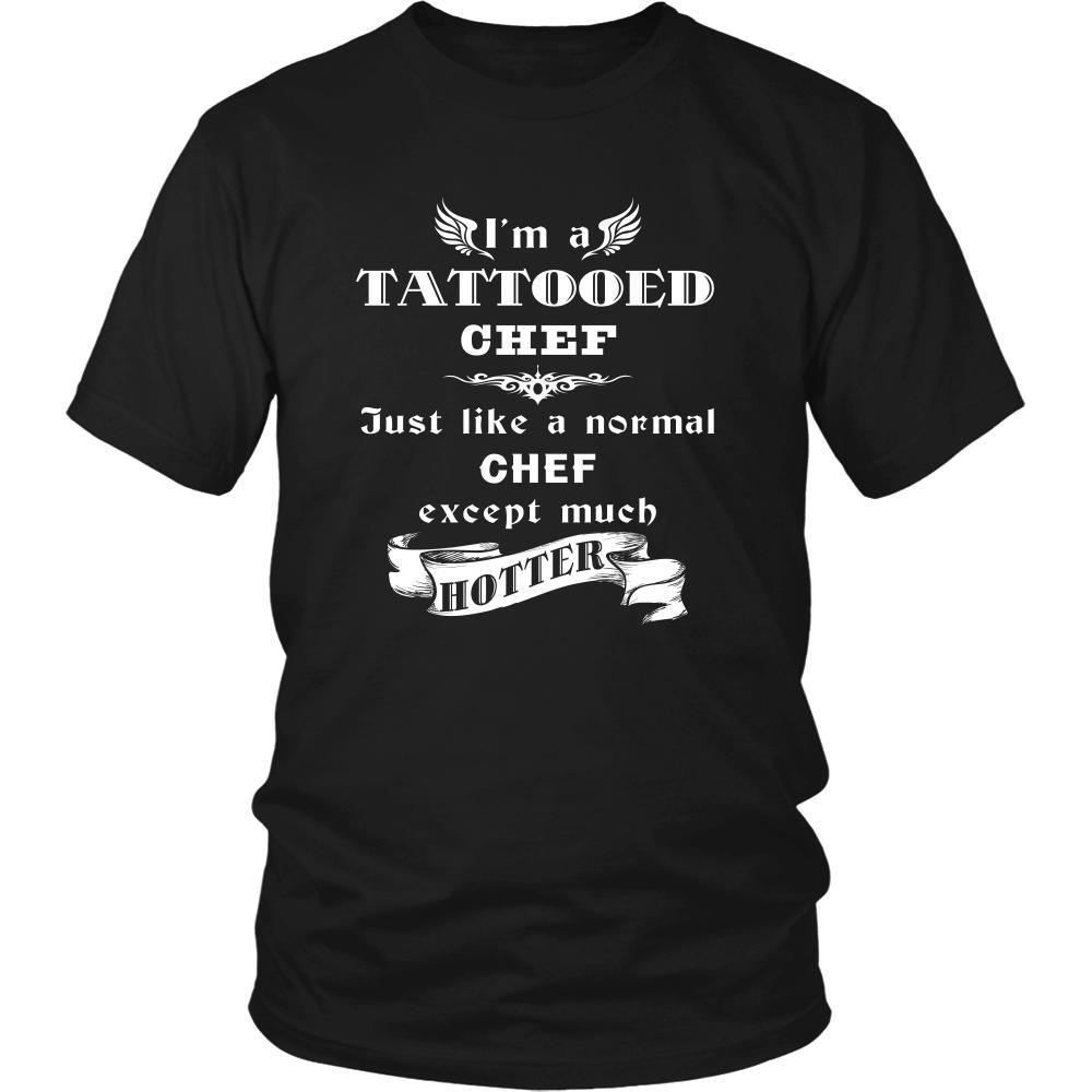 Chef - I'm a Tattooed Chef,... much hotter - Profession/Job Shirt-T-shirt-Teelime | shirts-hoodies-mugs