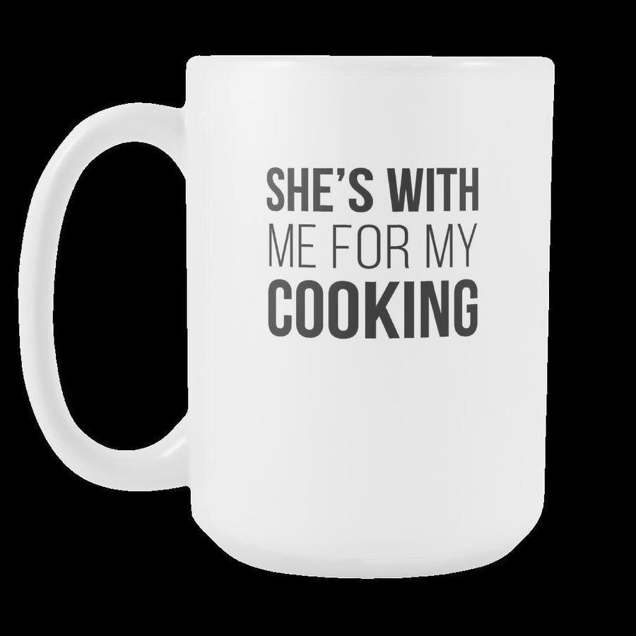 Chef Mugs - She's with me for my cooking-Drinkware-Teelime | shirts-hoodies-mugs