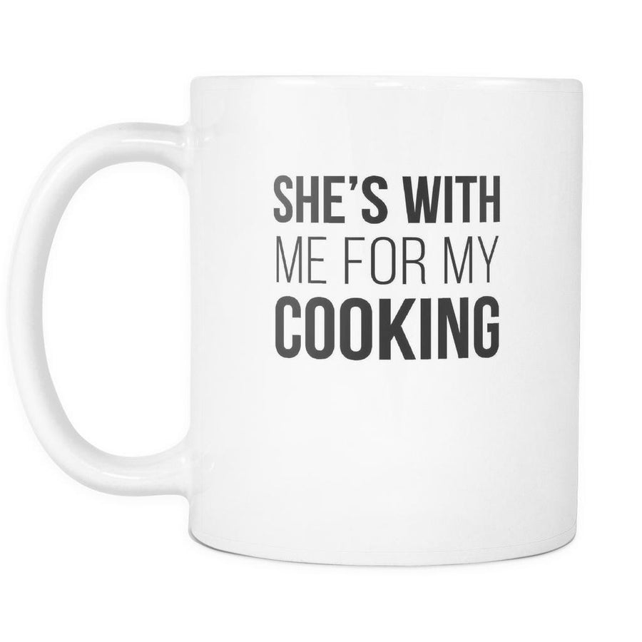 Chef Mugs - She's with me for my cooking-Drinkware-Teelime | shirts-hoodies-mugs