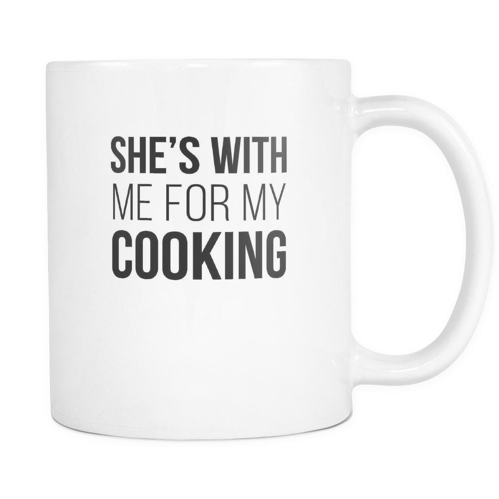 Chef Mugs - She's with me for my cooking-Drinkware-Teelime | shirts-hoodies-mugs